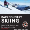 Backcountry Skiing, Skills for Ski Touring and Ski Mountaineering 2nd Edition